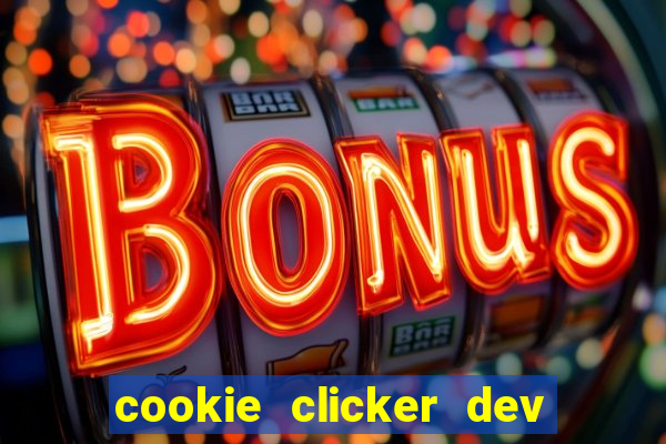 cookie clicker dev tools code